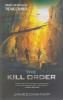 The Kill Order (Prekuel Seri Bestseller The Maze Runner)